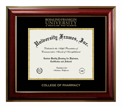 Rosalind Franklin University of Medicine and Science College of Pharmacy Diploma Frame in Classic Mahogany with Gold Trim with Black & Gold Mats for DOCUMENT: 8 1/2"H X 11"W  