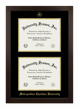 Metropolitan Christian University Double Degree (Stacked) Frame in Manhattan Espresso with Black & Gold Mats for DOCUMENT: 8 1/2"H X 11"W  , DOCUMENT: 8 1/2"H X 11"W  